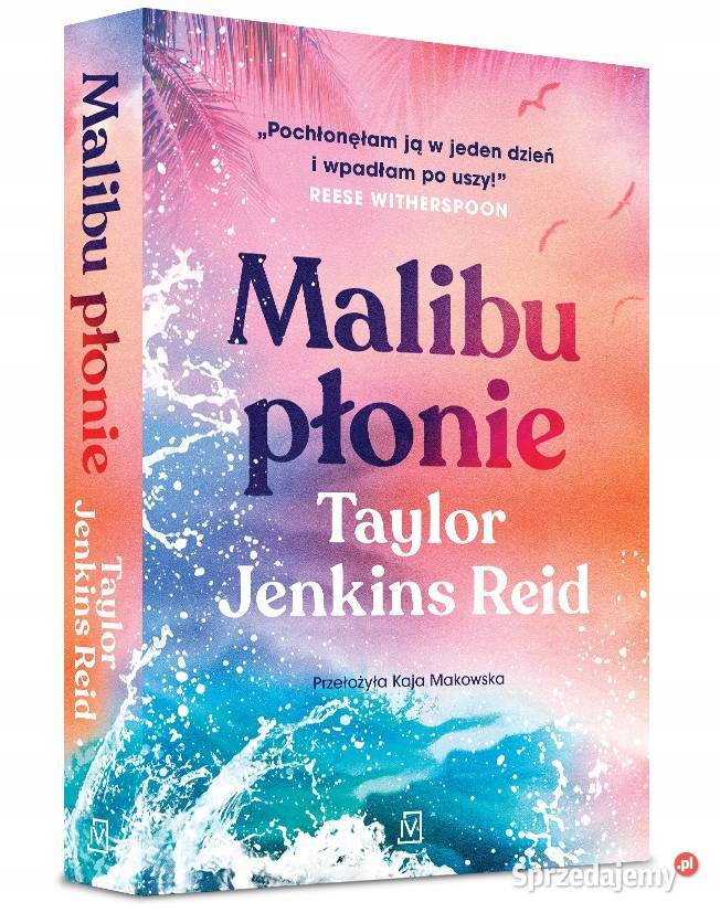 Malibu płonie Taylor Jenkins Reid Osięciny