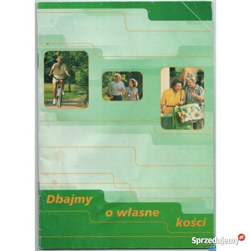 Dbajmy o własne kości Misiorowski Waldemar Świdnica sprzedam