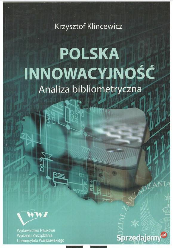 Polska innowacyjność Analiza bibliometryczna Książki naukowe i popularnonaukowe Łódź