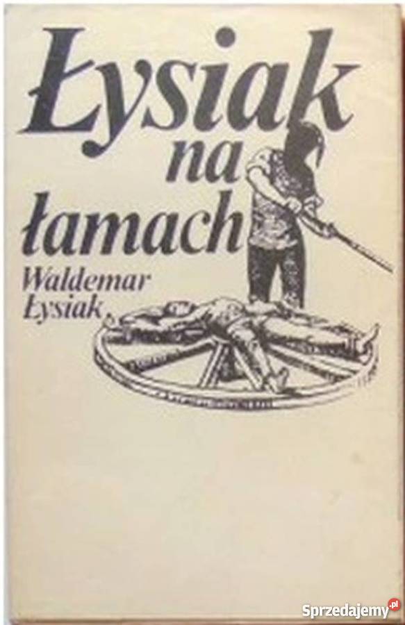 ŁYSIAK NA ŁAMACH ŁYSIAK WALDEMAR Krosno