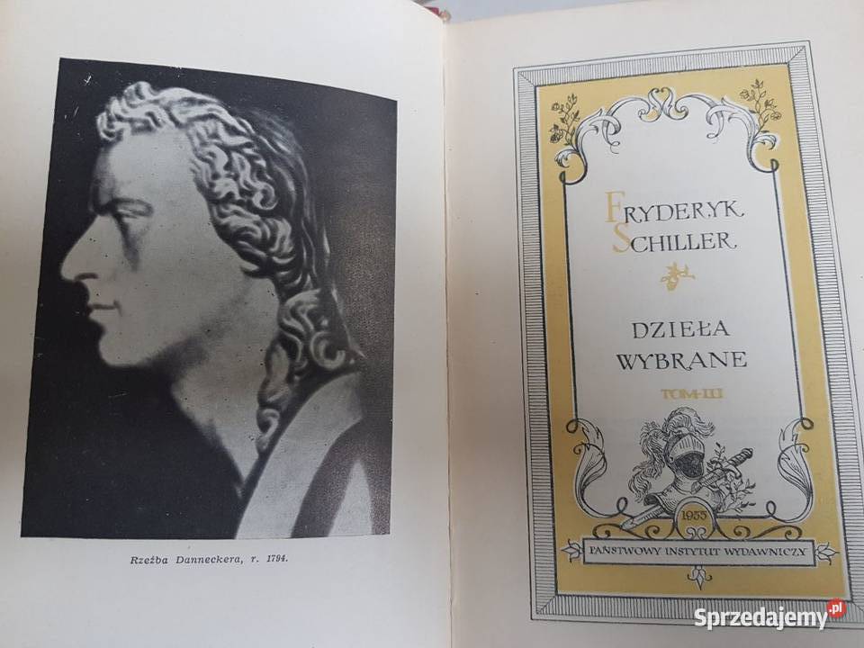 Dzieła wybrane Warszawa 1955 Fryderyk Schiller Proza i poezja Proza i poezja Kielce