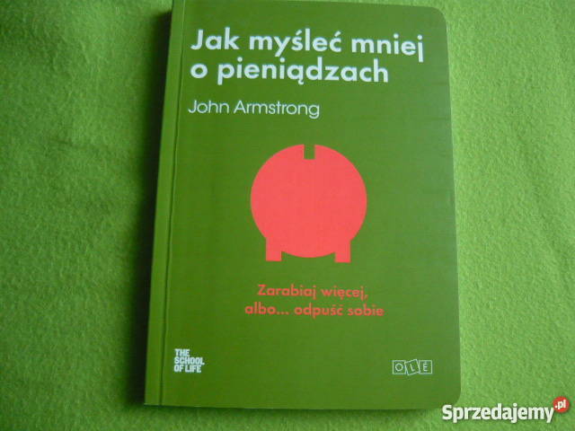 Jak myśleć mniej o pieniądzach