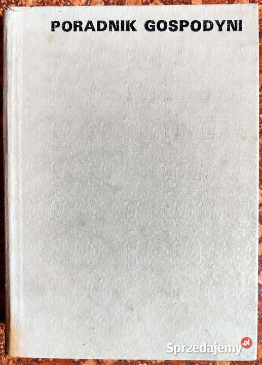 Poradnik Gospodyni wydanie Katowice 1975 PRL lubelskie Lublin sprzedam