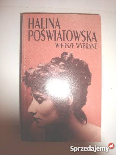 WIERSZE WYBRANE POŚWIATOWSKA HALINA mazowieckie Płock