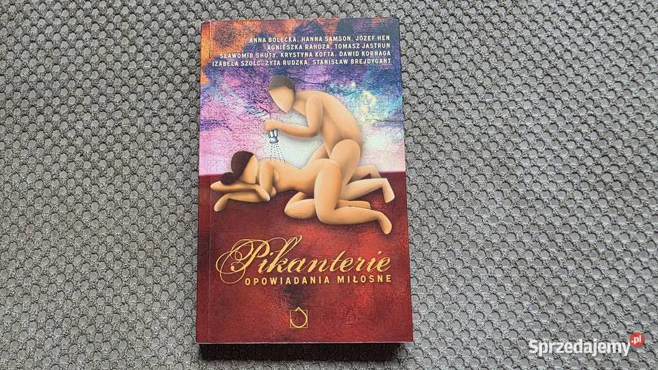 Pikanterie Opowiadania miłosne Proza i poezja Kraków