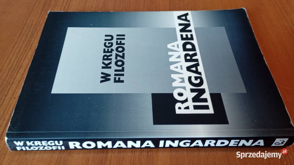 W kręgu filozofii Romana Ingardena Stróżewski Rok wydania 1995 pomorskie