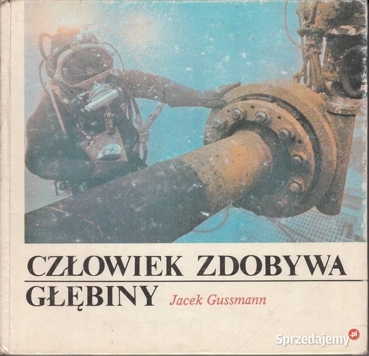 CZŁOWIEK ZDOBYWA GŁĘBINY Proza i poezja
