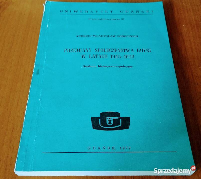 Przemiany społeczeństwa Gdyni w latach 19451970 Gdańsk