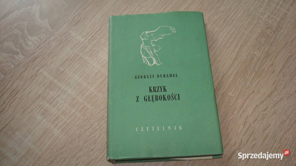 Krzyk z głębokości Duhamel js Proza i poezja Kruszwica