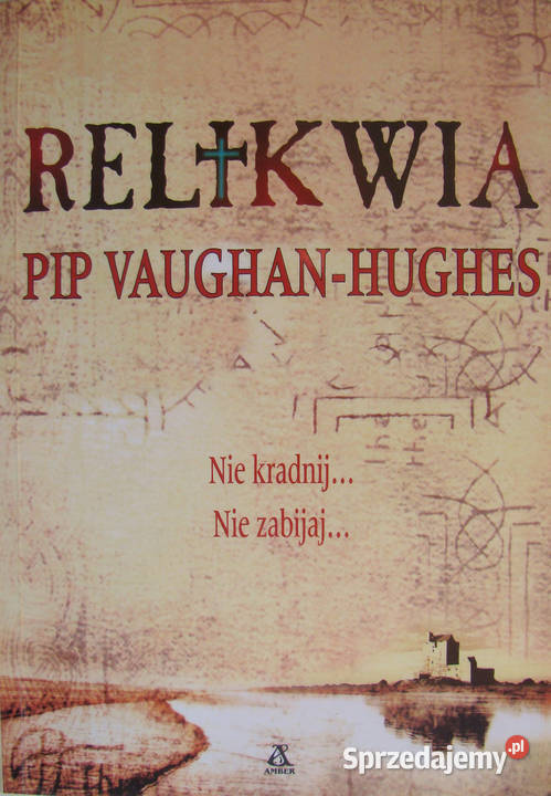 RELIKWIA Pip VaughanHughes Proza i poezja małopolskie
