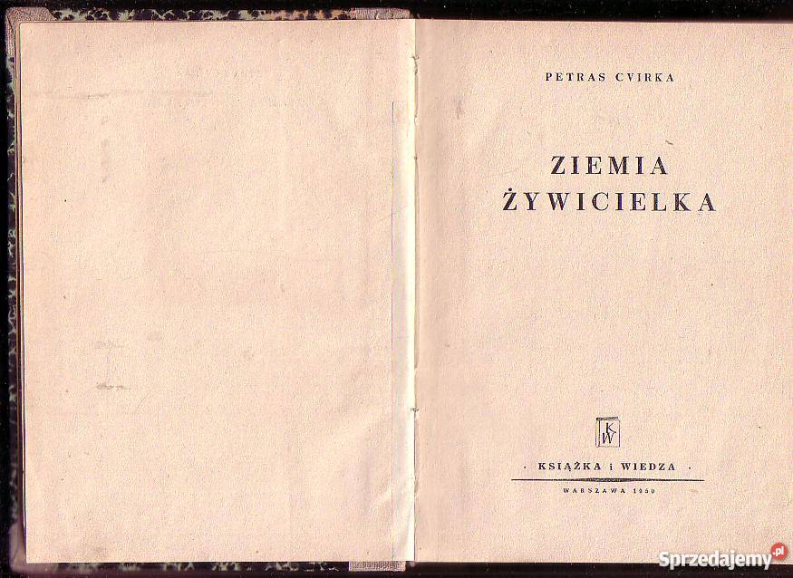 8230 ZIEMIA ŻYWICIELKA PETRAS CVIRKA literatura piękna - proza zagraniczna Czyrna sprzedam