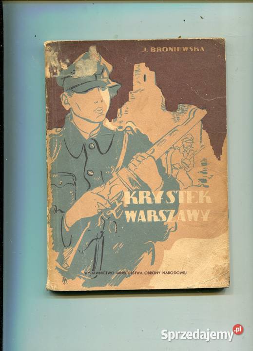 Krystek z Warszawy Broniewska Rok wydania 1953 Szczecin