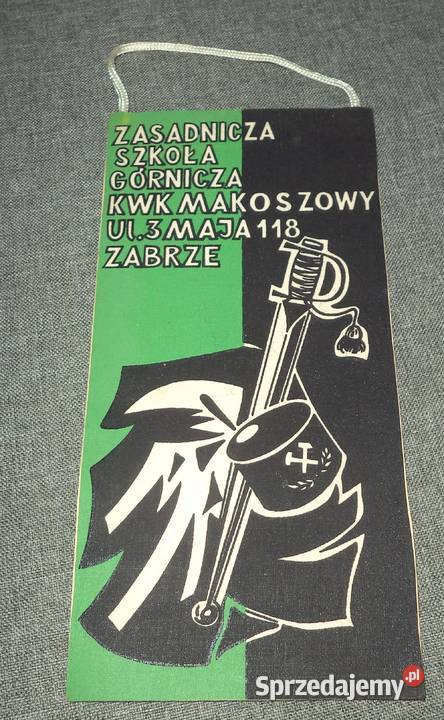 KWK Kopalnia Makoszowy Zabrze PZPR proporczyk Piekary Śląskie