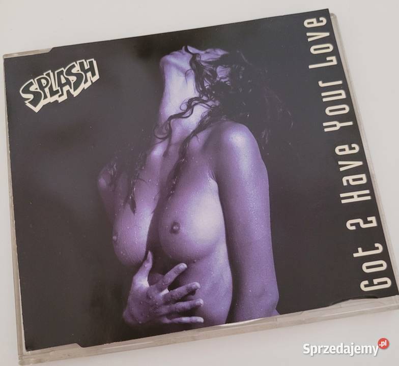 Eurodance Splash Got 2 Have Your Love płyta CD z