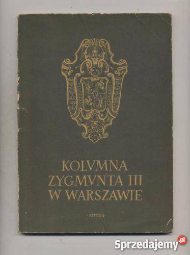 Kolumna Zygmunta III w Warszawie Szczecin sprzedam