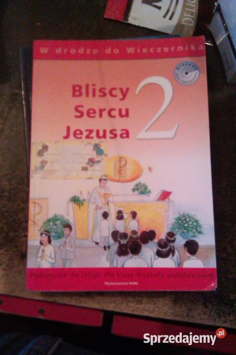 Bliscy sercu Jezusa 2 religia katechizm Warszawa sprzedam
