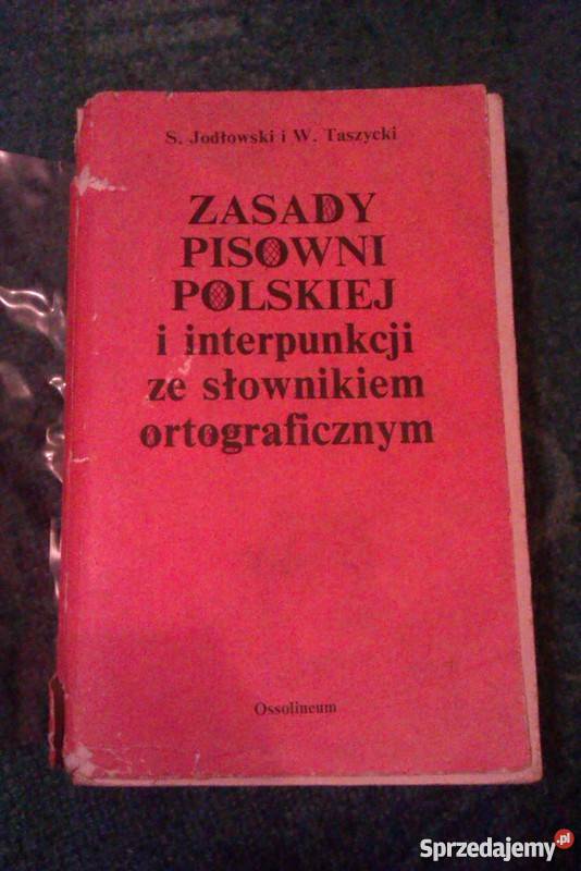 Zasady pisowni polskiej i interpunkcji ze słowni dolnośląskie Skokowa sprzedam