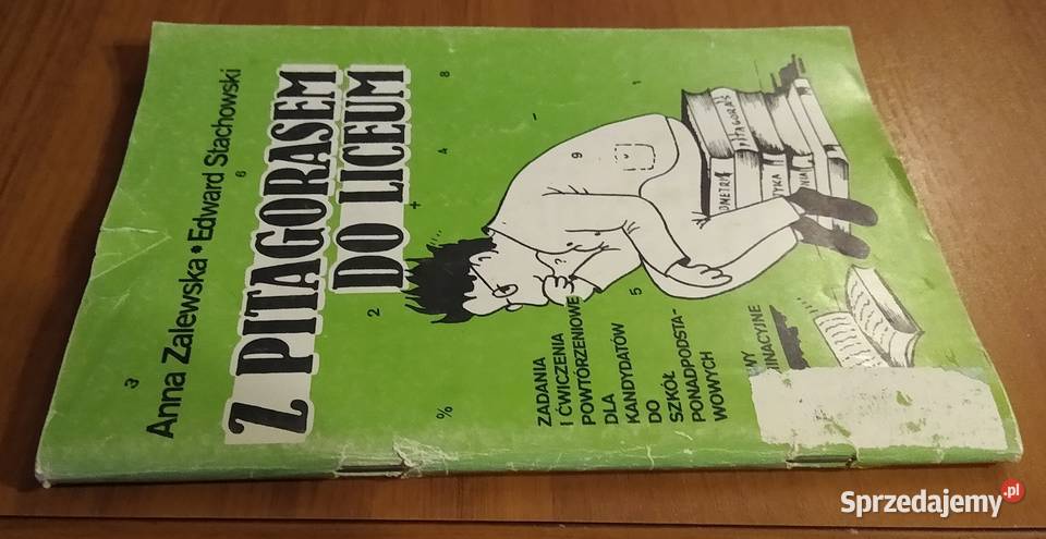 Z Pitagorasem do liceum zadania i ćwiczenia Rok wydania 1992 Gdańsk