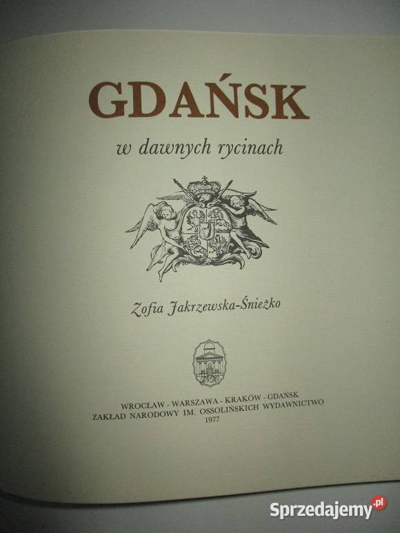 Gdańsk w dawnych rycinach architektura Gdańsk sztuka i architektura Łódź