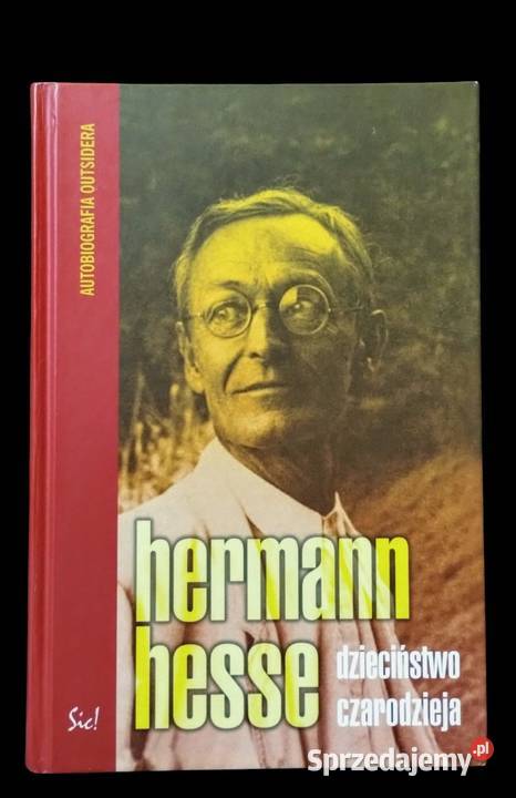Hermann Hesse Dzieciństwo czarodzieja i inne Proza i poezja Warszawa