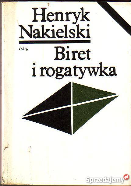 5754 BIRET I ROGATYWKA HENRYK NAKIELSKI Czyrna sprzedam