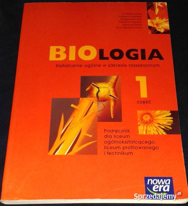 Biologia 1 A Kornaś Z Miszalski M Kłyś R Rok wydania 2007 Chełm
