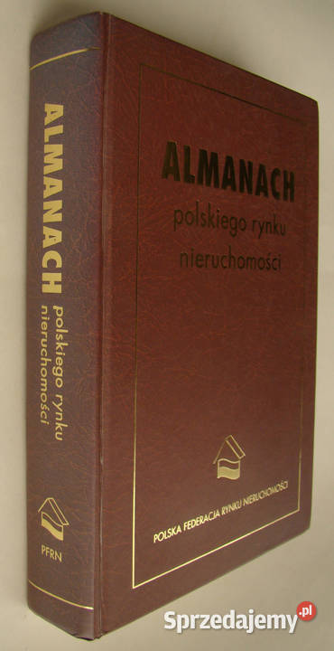 ALMANACH POLSKIEGO RYNKU NIERUCHOMOŚCI
