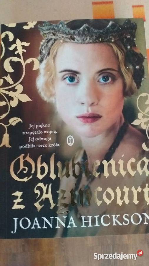 Oblubienica z Azincourt Kraków