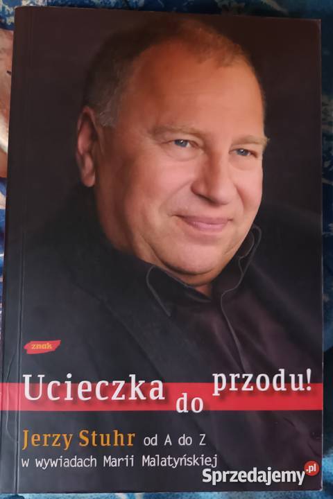 Jerzy Sthurn Ucieczka do przodu miękka opolskie