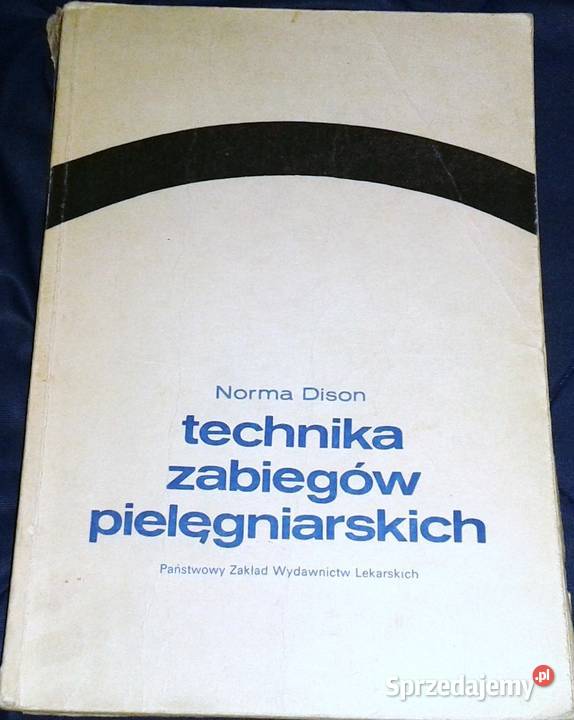 Technika zabiegów pielęgniarskich Norma Dison Chełm sprzedam