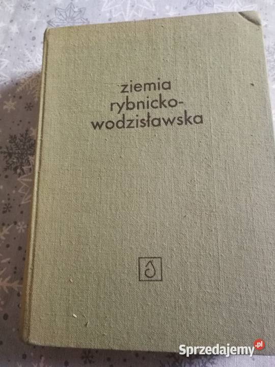 Ziemia rybnickowodzisławska 1970 pod redakcją J Książki naukowe i popularnonaukowe Kuźnia Raciborska