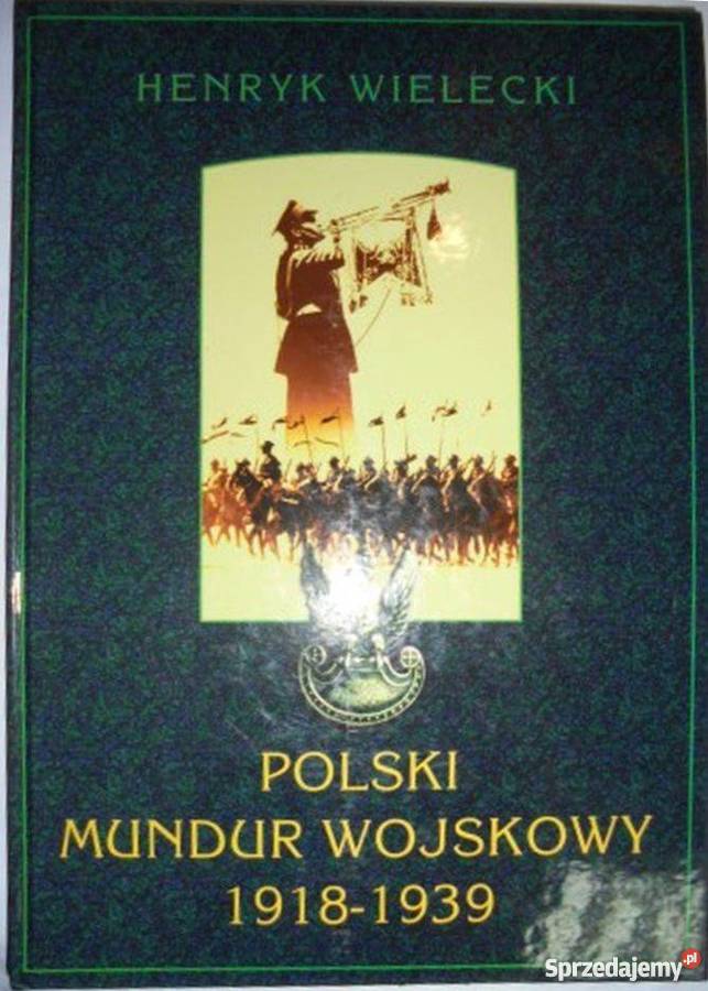 POLSKI MUNDUR WOJSKOWY 19181939 WIELECKI H Chełm