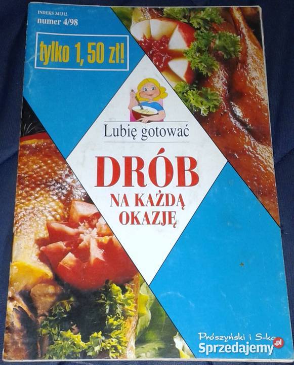 Lubię gotować Drób na każdą okazję 031998 Pozostałe lubelskie Chełm