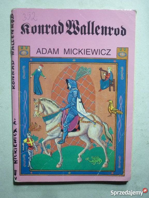 KONRAD WALLENROD ADAM MICKIEWICZ Włocławek