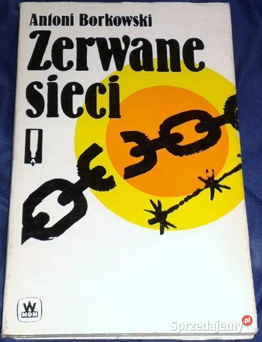 Zerwane sieci Antoni Borkowski Chełm sprzedam