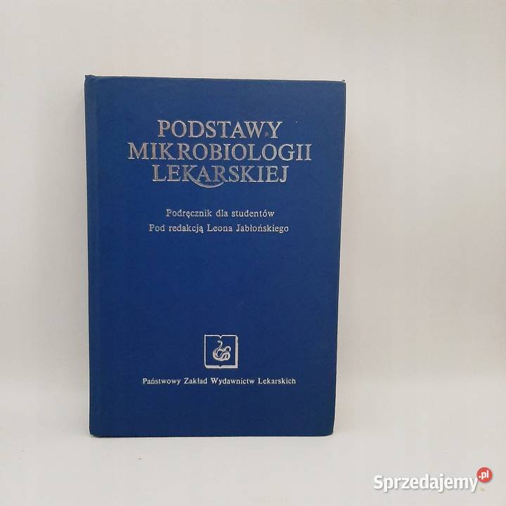 Podstawy mikrobiologii lekarskiej Leon Jabłoński Bytoń