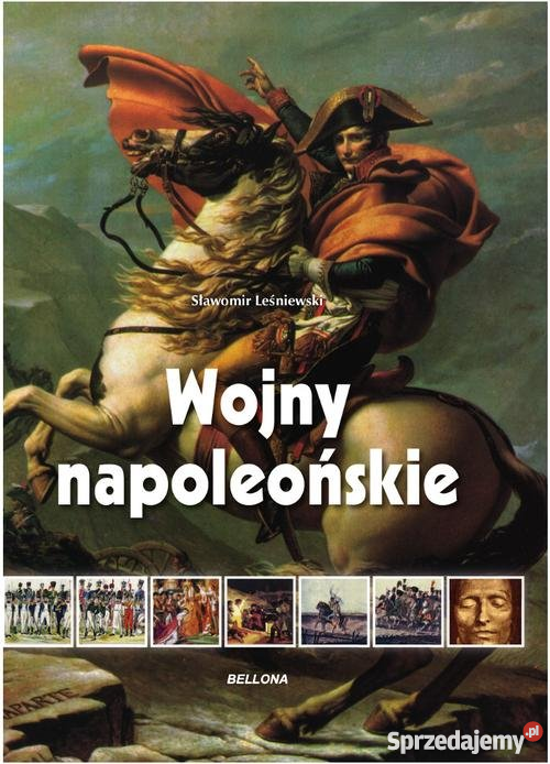 Wojny napoleońskie Sławomir Leśniewski historyczne Goleniów sprzedam