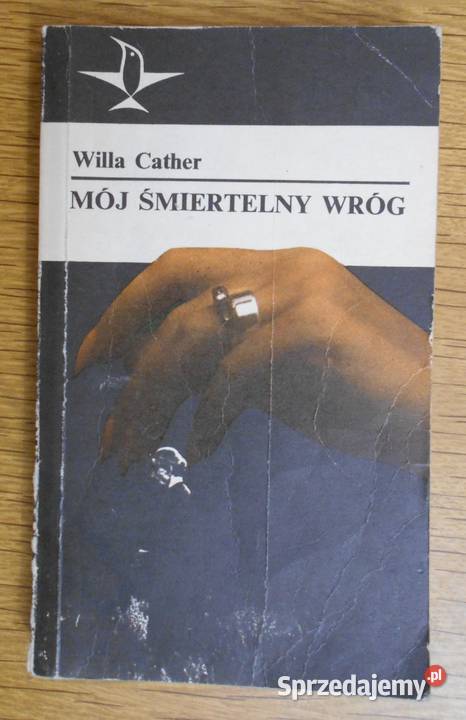 Willa Cather Mój śmiertelny wróg Parczew