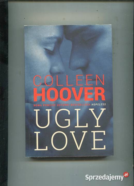 Ugly Love Colleen Hoover Szczecin sprzedam
