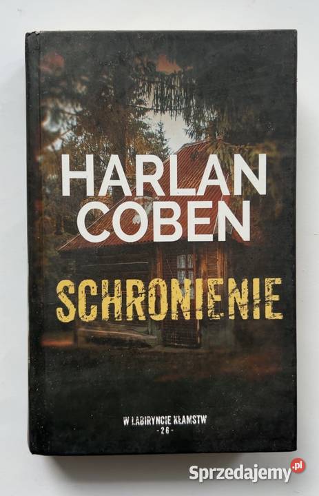Harlan Coben SCHRONIENIE W labiryncie kłamstw 26 Pozostałe mazowieckie Warszawa