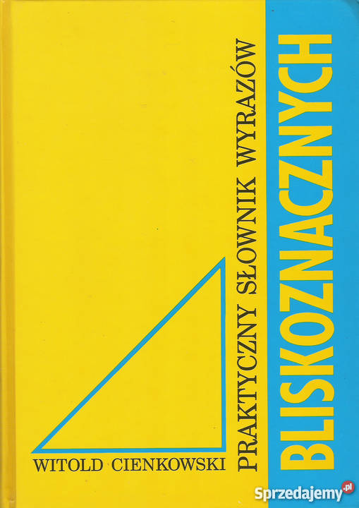 Praktyczny Słownik Wyrazów Bliskoznacznych W Puławy