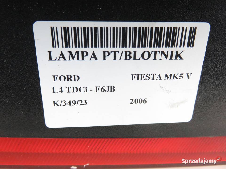 LAMPA PRAWA TYLNA FORD FIESTA MK5 V 6S6113404B osobowe
