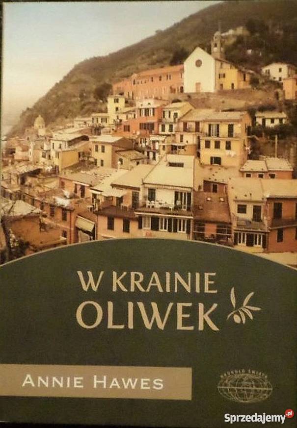 W KRAINIE OLIWEK HAWES A Rok wydania 2010 Kultura i Rozrywka Nakło nad Notecią