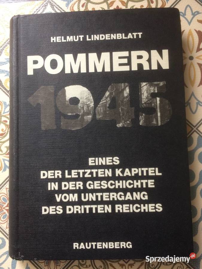 3774 Pomorze 1945 Historia Upadku III Rzeszy Szczecin sprzedam
