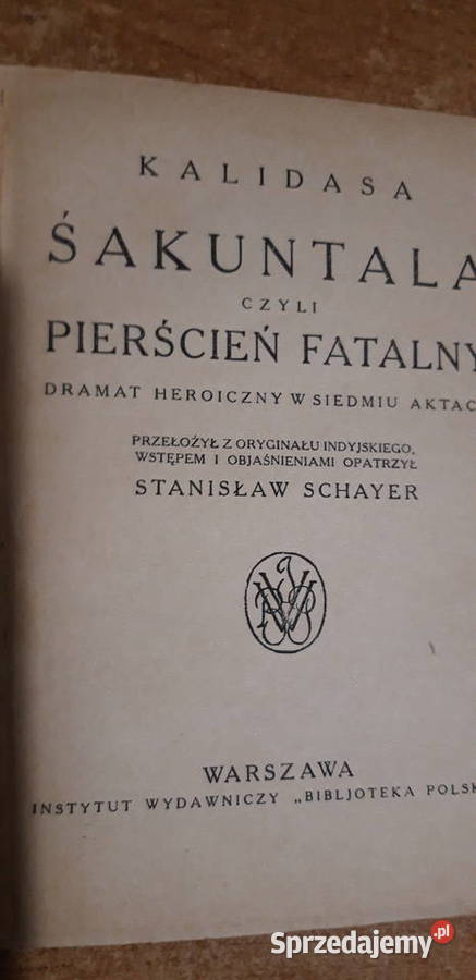 ŚAKUNTALA CZYLI PIERŚCIEŃ FATALNY KALIDASA