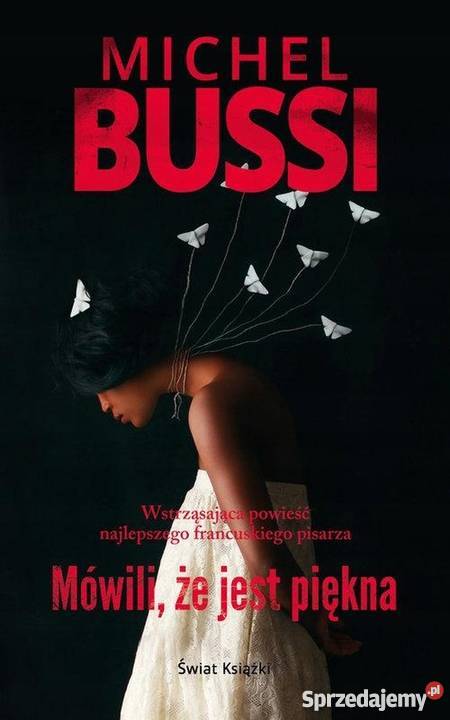MÓWILI ŻE JEST PIĘKNA BUSSI MICHEL mazowieckie