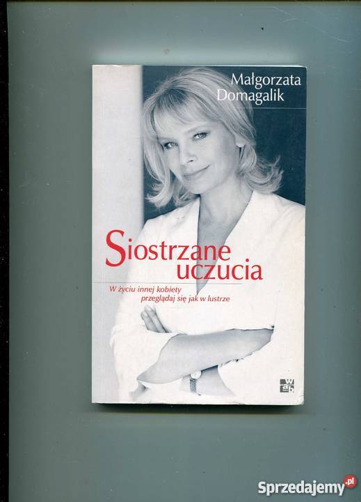 Siostrzane uczucia Domagalik Szczecin