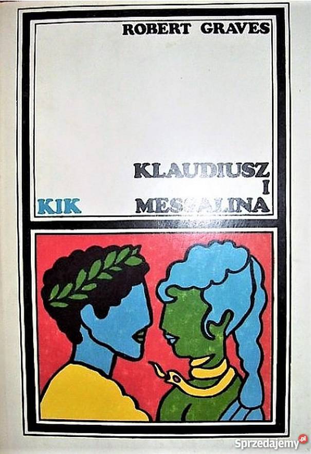 KLAUDIUSZ I MESSALINA GRAVES ROBERT świętokrzyskie Sandomierz