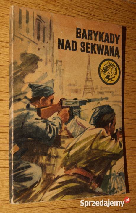 Żółty Tygrys Barykady Sekwaną 1177 Kultura i Rozrywka Parczew