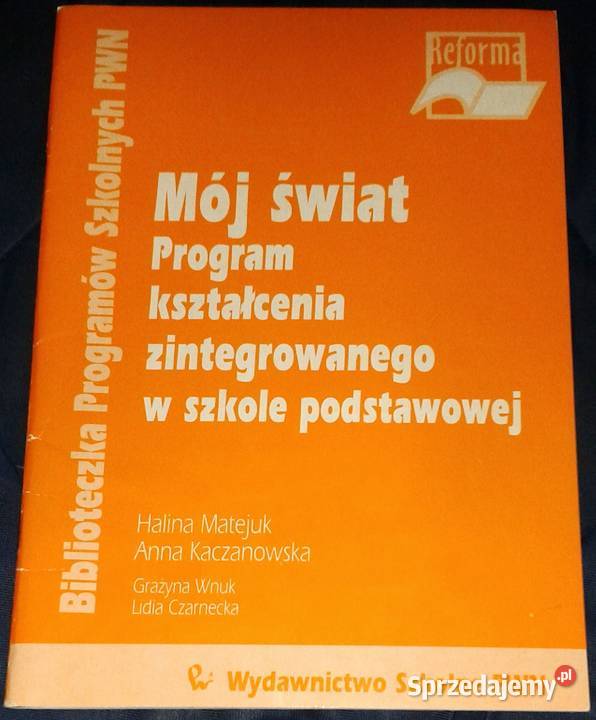 Mój świat Program kształcenia zintegrowanego w Chełm